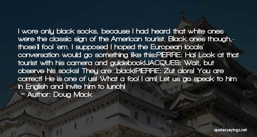 Travel Europe Quotes By Doug Mack