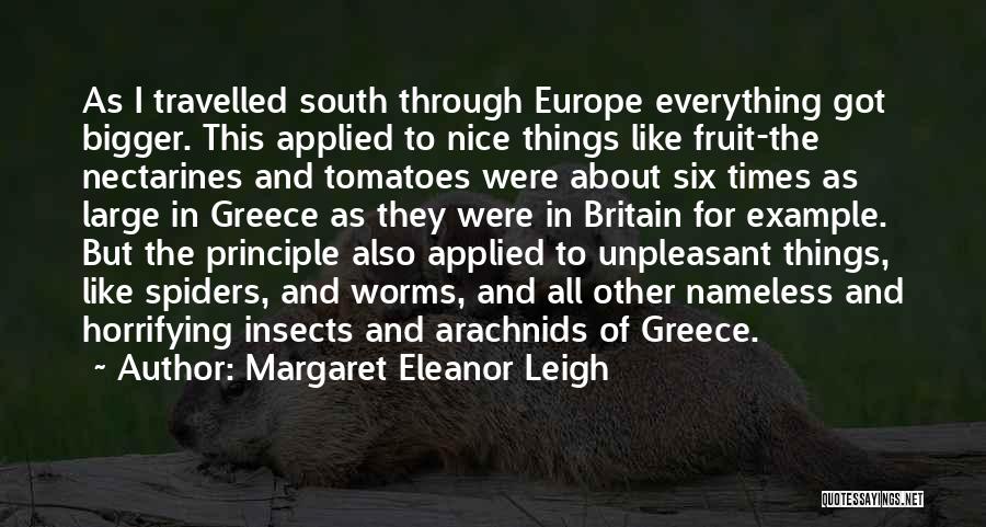 Travel Europe Quotes By Margaret Eleanor Leigh