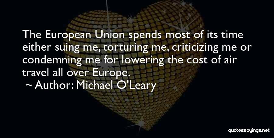 Travel Europe Quotes By Michael O'Leary