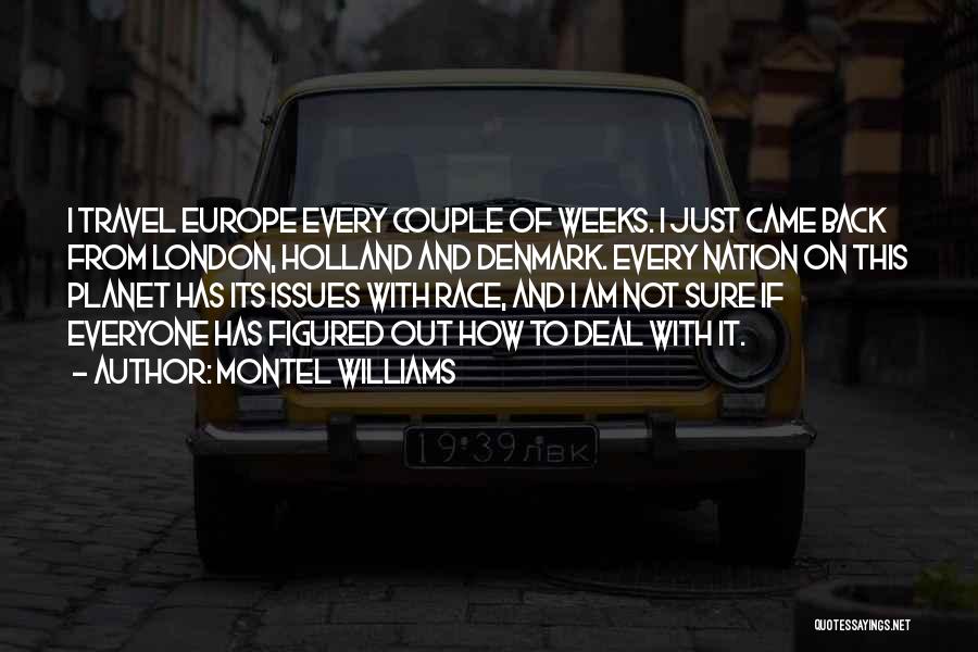 Travel Europe Quotes By Montel Williams