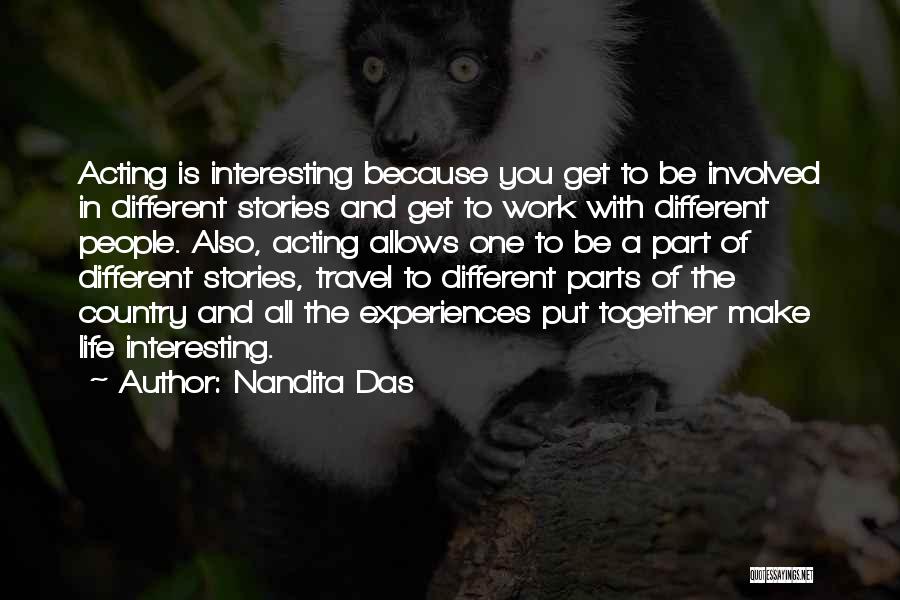 Travel Experiences Quotes By Nandita Das