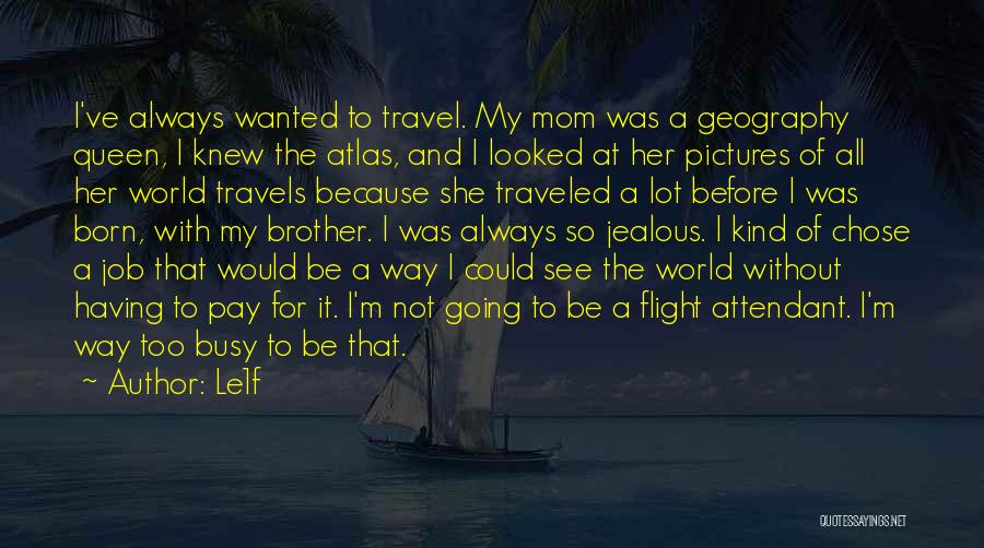 Travel Flight Quotes By Le1f