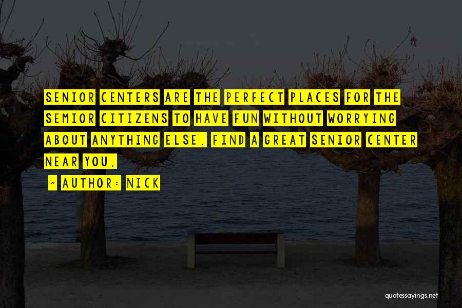 Travel For Fun Quotes By Nick