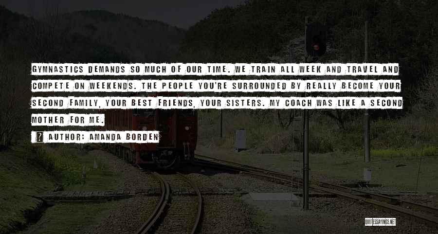 Travel Friends Quotes By Amanda Borden