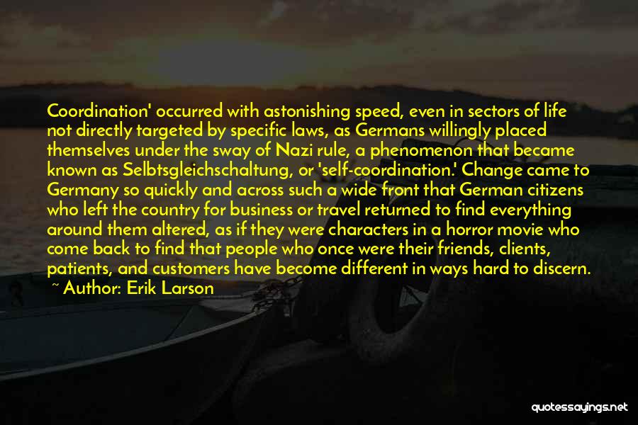 Travel Friends Quotes By Erik Larson Travel Friends Quotes By Erik Larson
