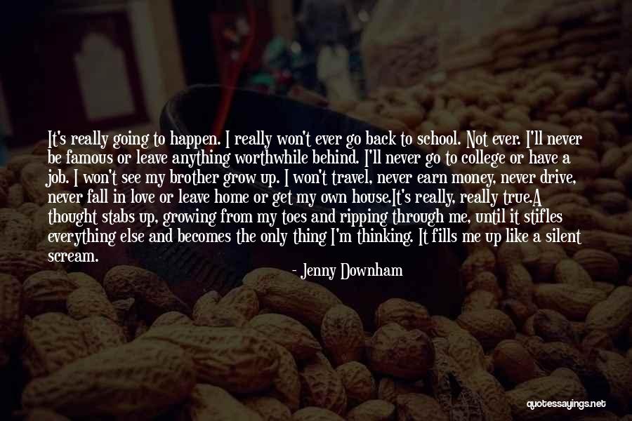 Travel From Home Quotes By Jenny Downham Travel From Home Quotes By Jenny Downham