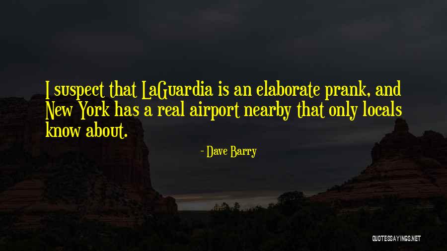 Travel Funny Quotes By Dave Barry
