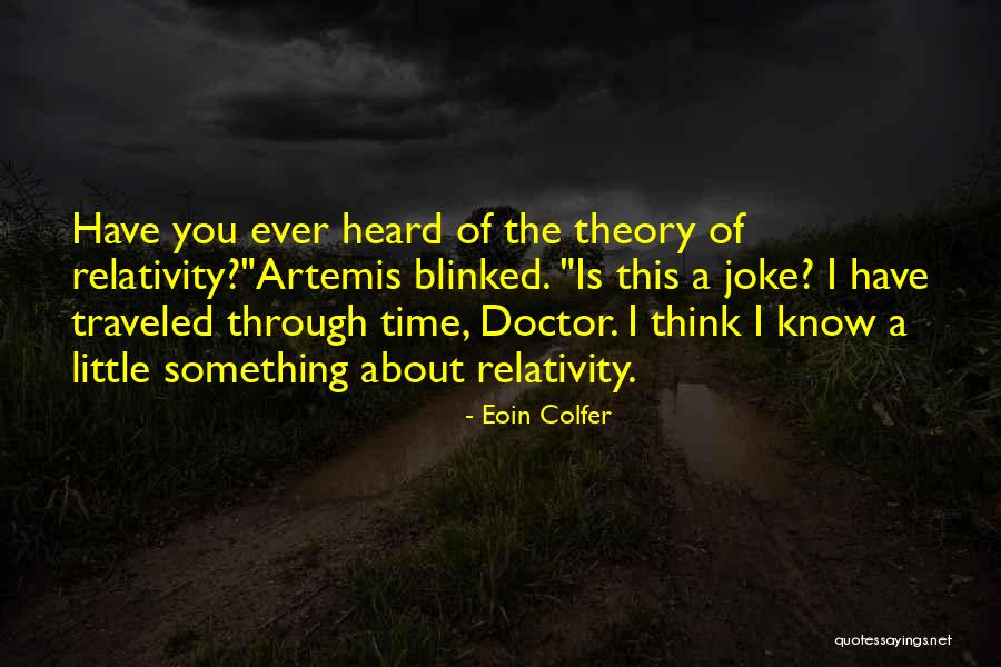 Travel Funny Quotes By Eoin Colfer