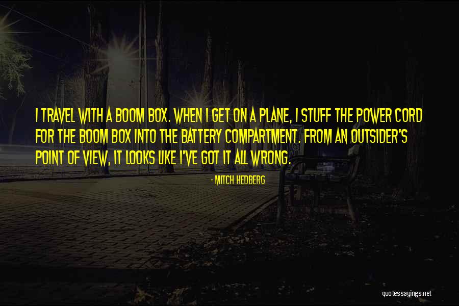 Travel Funny Quotes By Mitch Hedberg