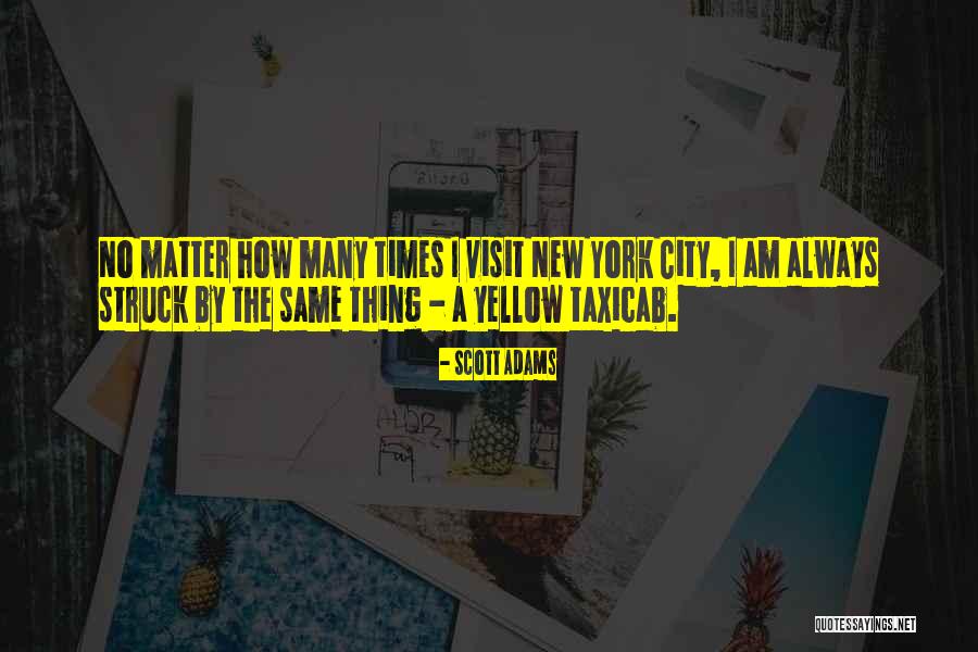 Travel Funny Quotes By Scott Adams