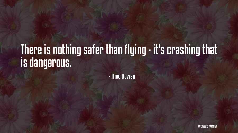Travel Funny Quotes By Theo Cowan