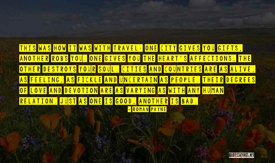 Travel Good For The Soul Quotes By Roman Payne Travel Good For The Soul Quotes By Roman Payne