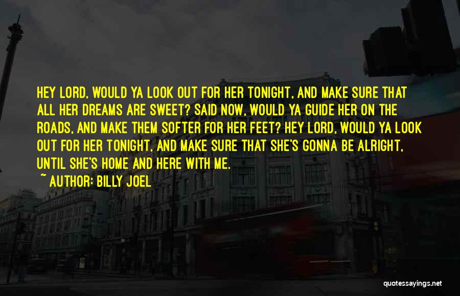 Travel Guide Quotes By Billy Joel