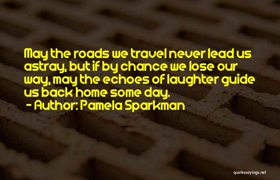 Travel Guide Quotes By Pamela Sparkman