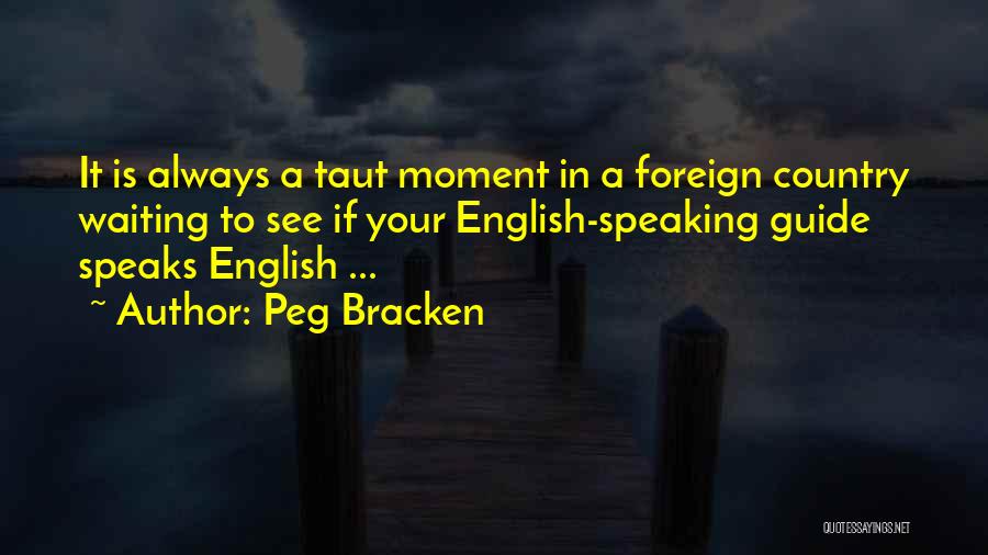 Travel Guide Quotes By Peg Bracken