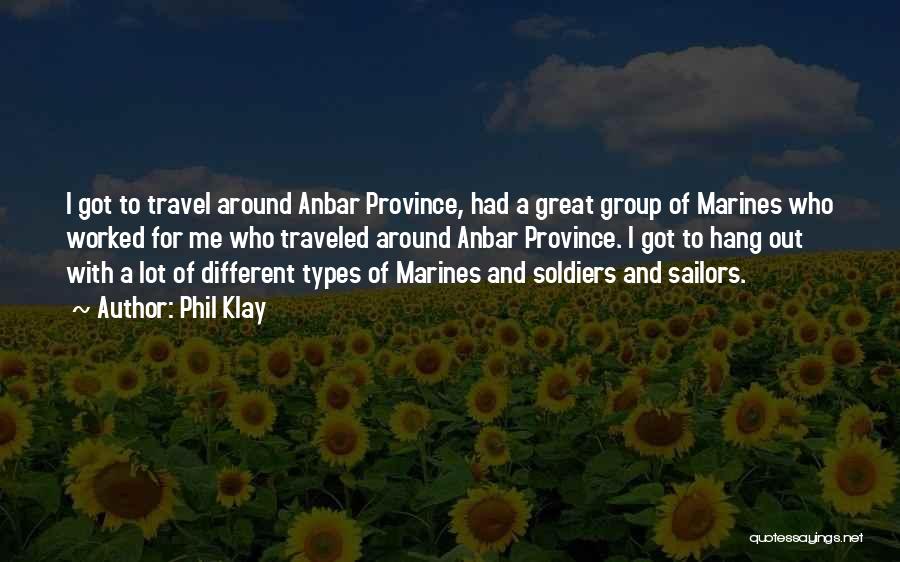 Travel In Group Quotes By Phil Klay