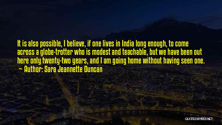 Travel In India Quotes By Sara Jeannette Duncan