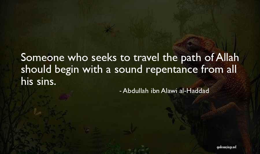 Travel Islamic Quotes By Abdullah Ibn Alawi Al-Haddad Travel Islamic Quotes By Abdullah Ibn Alawi Al-Haddad