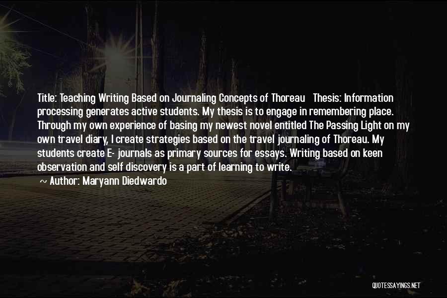 Travel Journals Quotes By Maryann Diedwardo