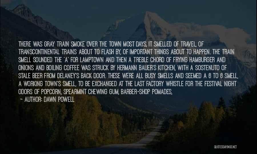 Travel Local Quotes By Dawn Powell