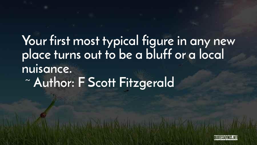 Travel Local Quotes By F Scott Fitzgerald