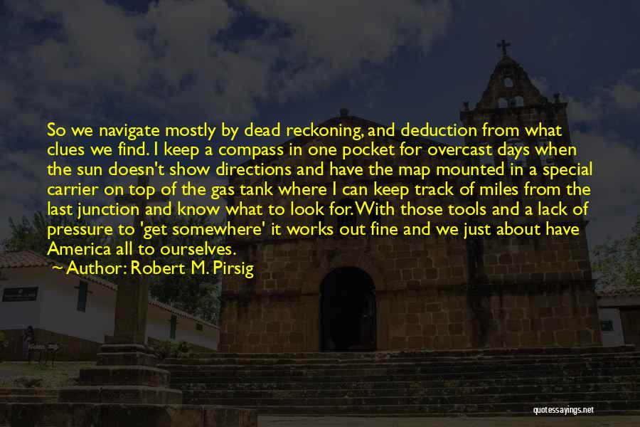 Travel Map Quotes By Robert M. Pirsig
