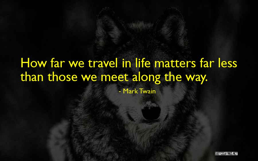 Travel Mark Twain Quotes By Mark Twain Travel Mark Twain Quotes By Mark Twain