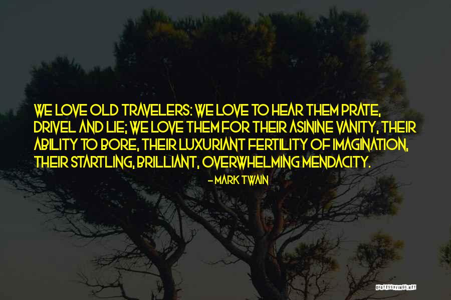Travel Mark Twain Quotes By Mark Twain Travel Mark Twain Quotes By Mark Twain