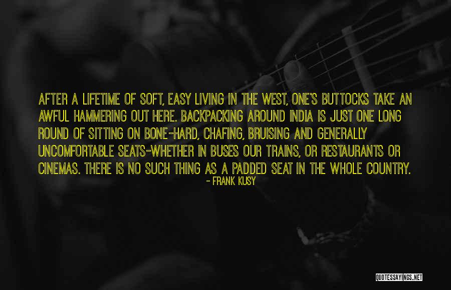 Travel Memoir Quotes By Frank Kusy Travel Memoir Quotes By Frank Kusy