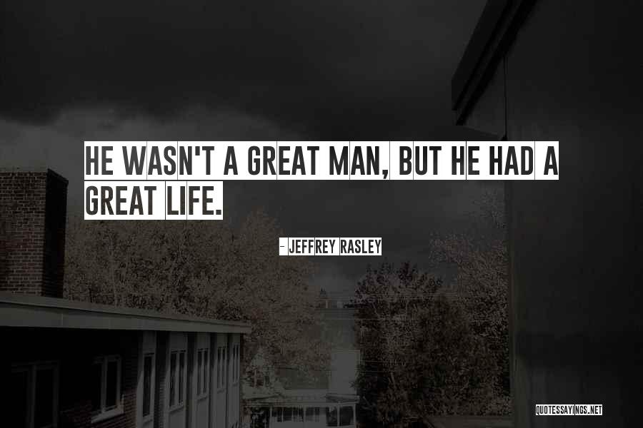 Travel Memoir Quotes By Jeffrey Rasley Travel Memoir Quotes By Jeffrey Rasley
