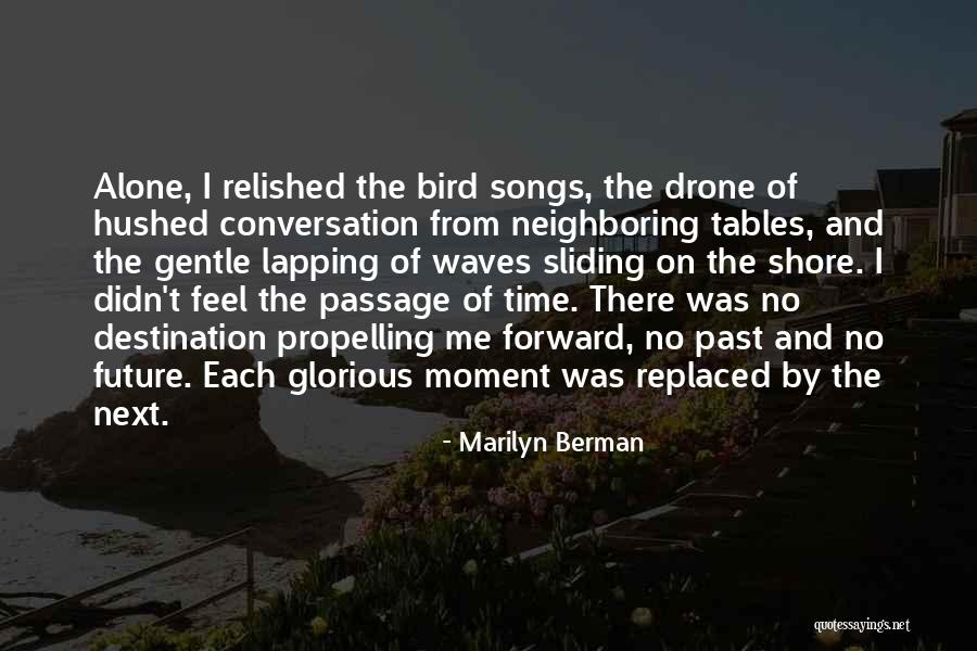 Travel Memoir Quotes By Marilyn Berman Travel Memoir Quotes By Marilyn Berman
