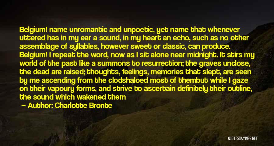 Travel Memories Quotes By Charlotte Bronte