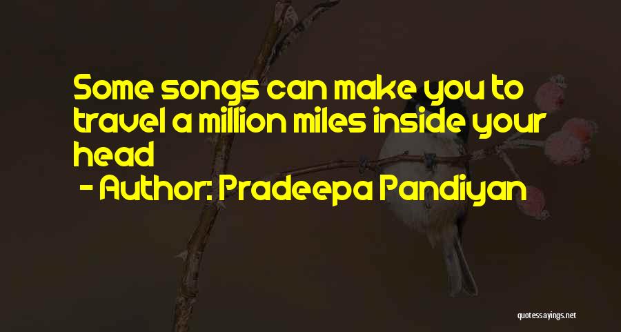 Travel Memories Quotes By Pradeepa Pandiyan