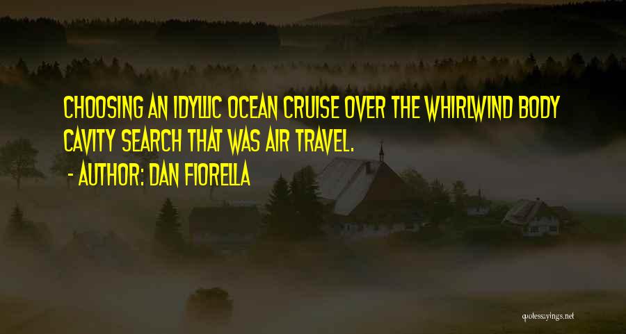 Travel Ocean Quotes By Dan Fiorella