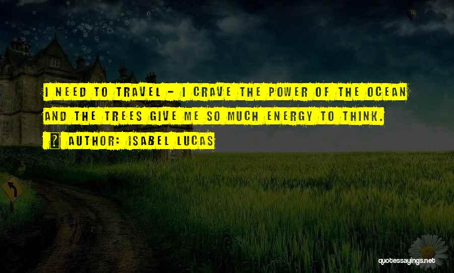 Travel Ocean Quotes By Isabel Lucas