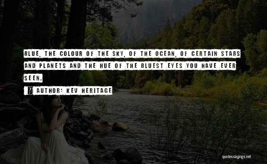 Travel Ocean Quotes By Kev Heritage