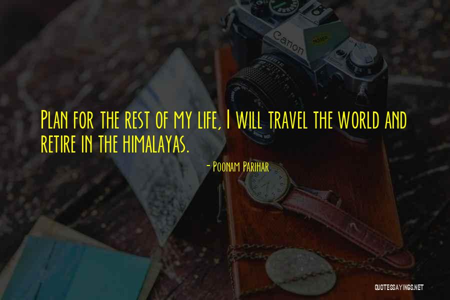 Travel Of Life Quotes By Poonam Parihar