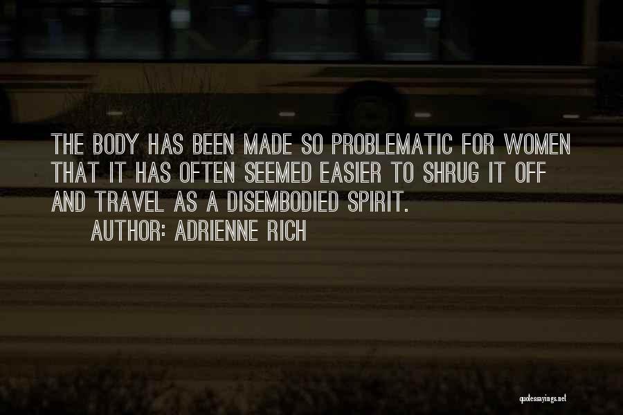 Travel Often Quotes By Adrienne Rich