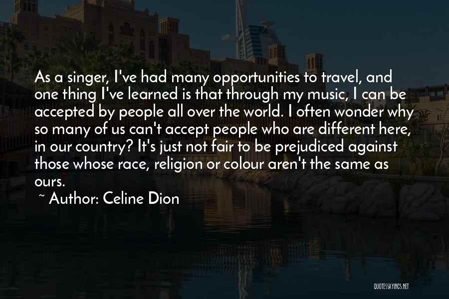 Travel Often Quotes By Celine Dion