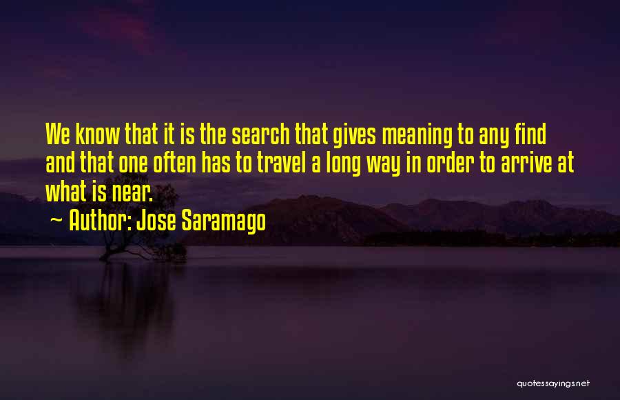 Travel Often Quotes By Jose Saramago