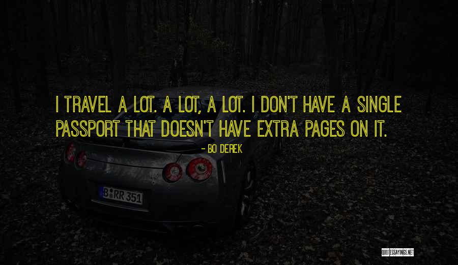 Travel Passport Quotes By Bo Derek