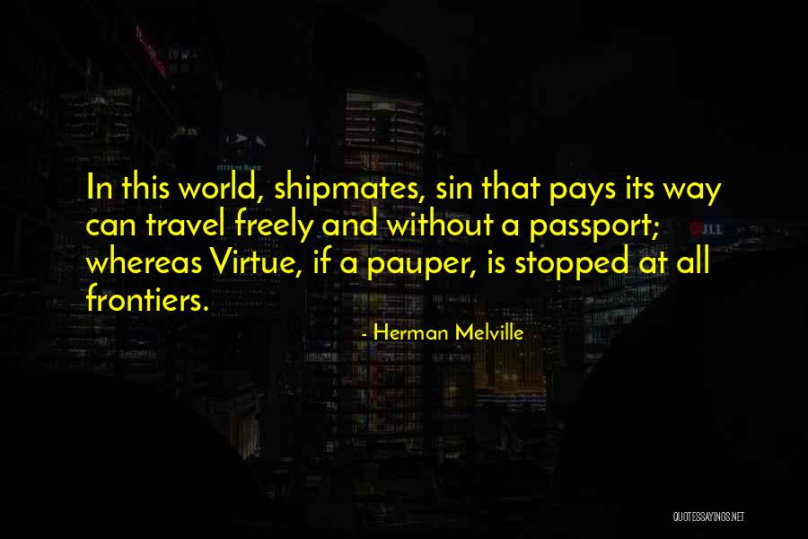 Travel Passport Quotes By Herman Melville
