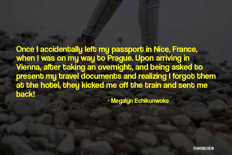 Travel Passport Quotes By Megalyn Echikunwoke