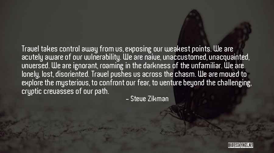Travel Roaming Quotes By Steve Zikman Travel Roaming Quotes By Steve Zikman