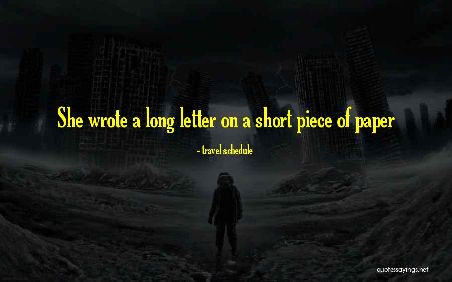 Travel Schedule Quotes 1063749 Travel Schedule Quotes 1063749