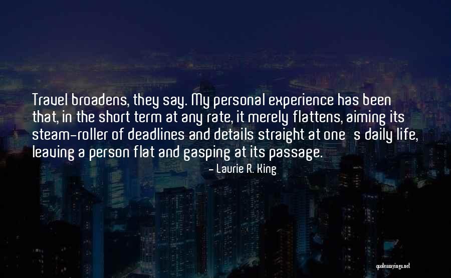 Travel Short Quotes By Laurie R. King Travel Short Quotes By Laurie R. King