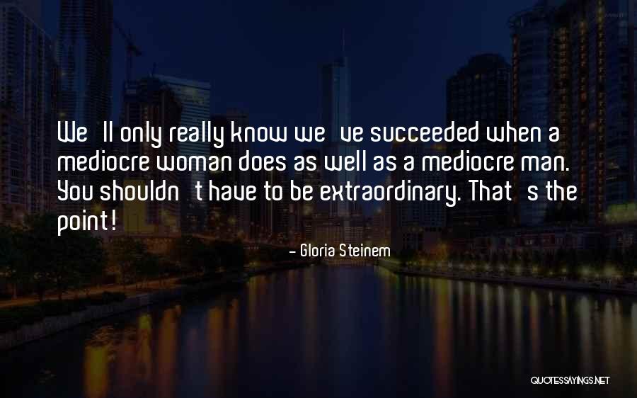Travel Team By Mike Lupica Quotes By Gloria Steinem Travel Team By Mike Lupica Quotes By Gloria Steinem