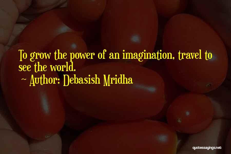 Travel The World Inspirational Quotes By Debasish Mridha