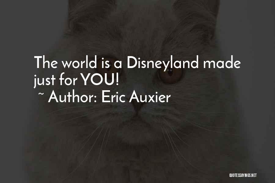 Travel The World Inspirational Quotes By Eric Auxier