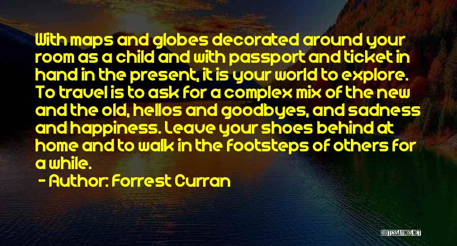 Travel The World Inspirational Quotes By Forrest Curran